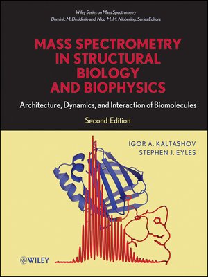cover image of Mass Spectrometry in Structural Biology and Biophysics